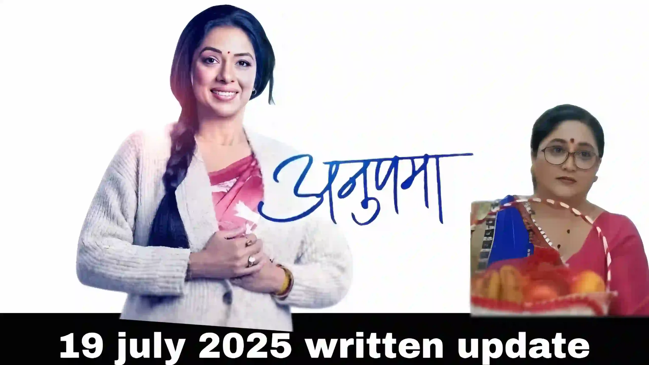 Anupama 19th July 2025 Written Update: Rahi’s Secret Shocks Anupama Ahead of Semi-Final 6 Anupama 19th July 2025 Written Update: Rahi’s Secret Shocks Anupama Ahead of Semi-Final Anupama 19th July 2025 Written Update - Rahi’s secret shakes Anupama