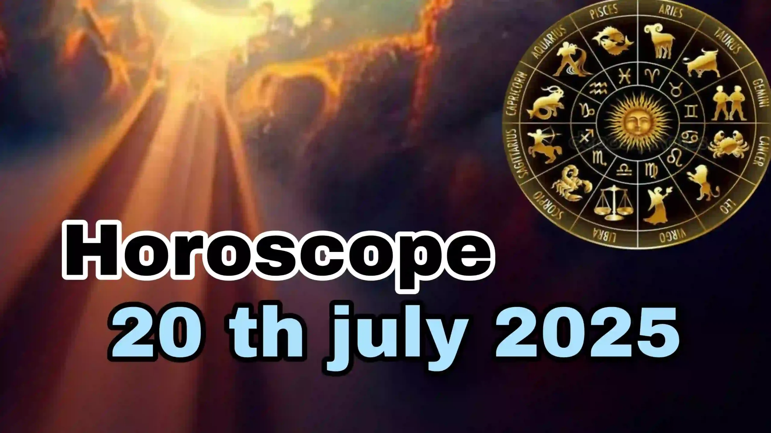 Horoscope July 20 2025: Zodiac Predictions for All Signs 5 Horoscope July 20 2025: Zodiac Predictions for All Signs Horoscope July 20 2025